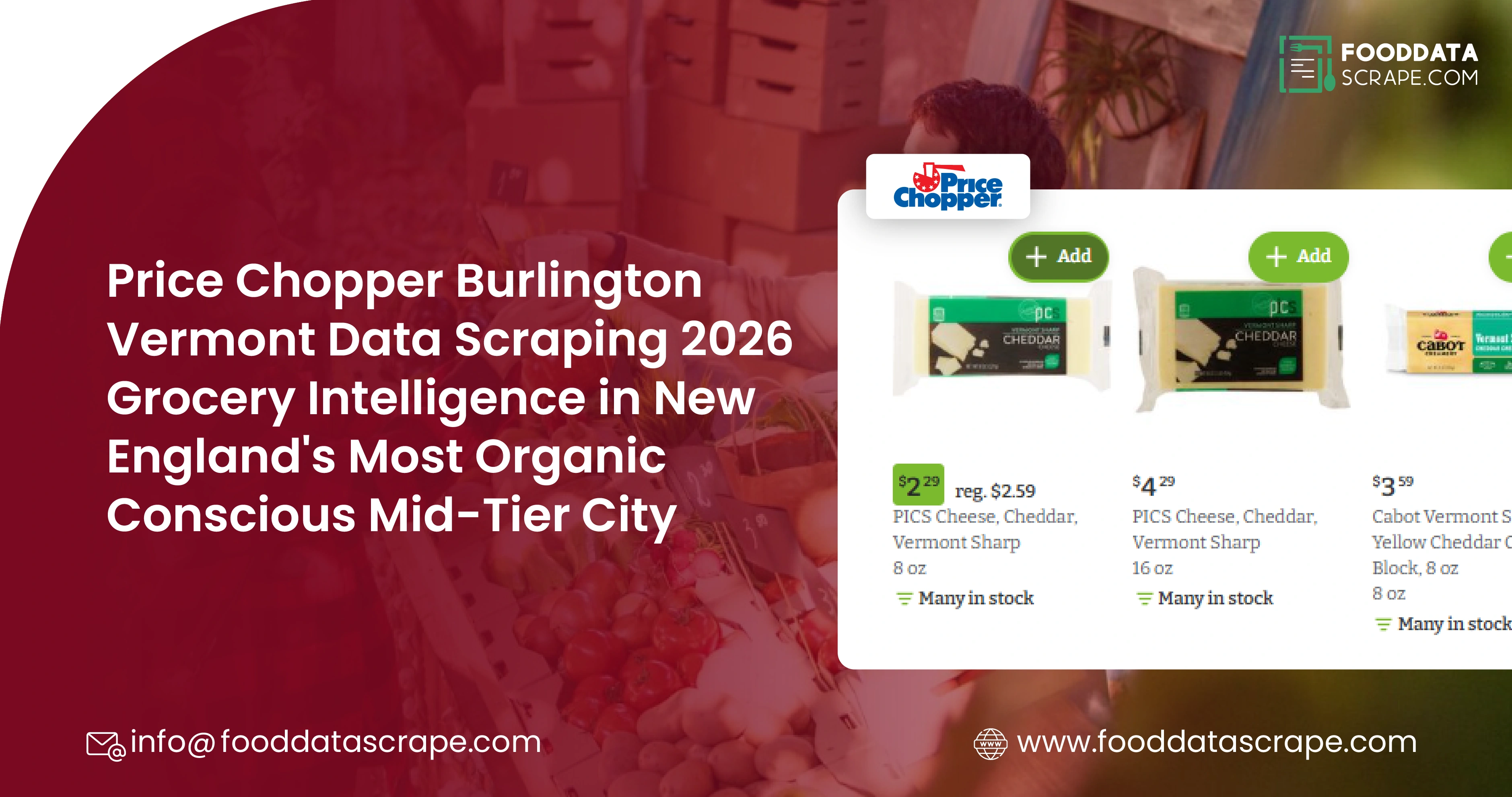 Price Chopper Burlington Vermont Data Scraping 2026 — Grocery Intelligence in New England's Most Organic-Conscious Mid-Tier City
